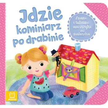 Książka - Książka Idzie kominiarz po drabinie. Znane i lubiane wierszyki dla maluszka.