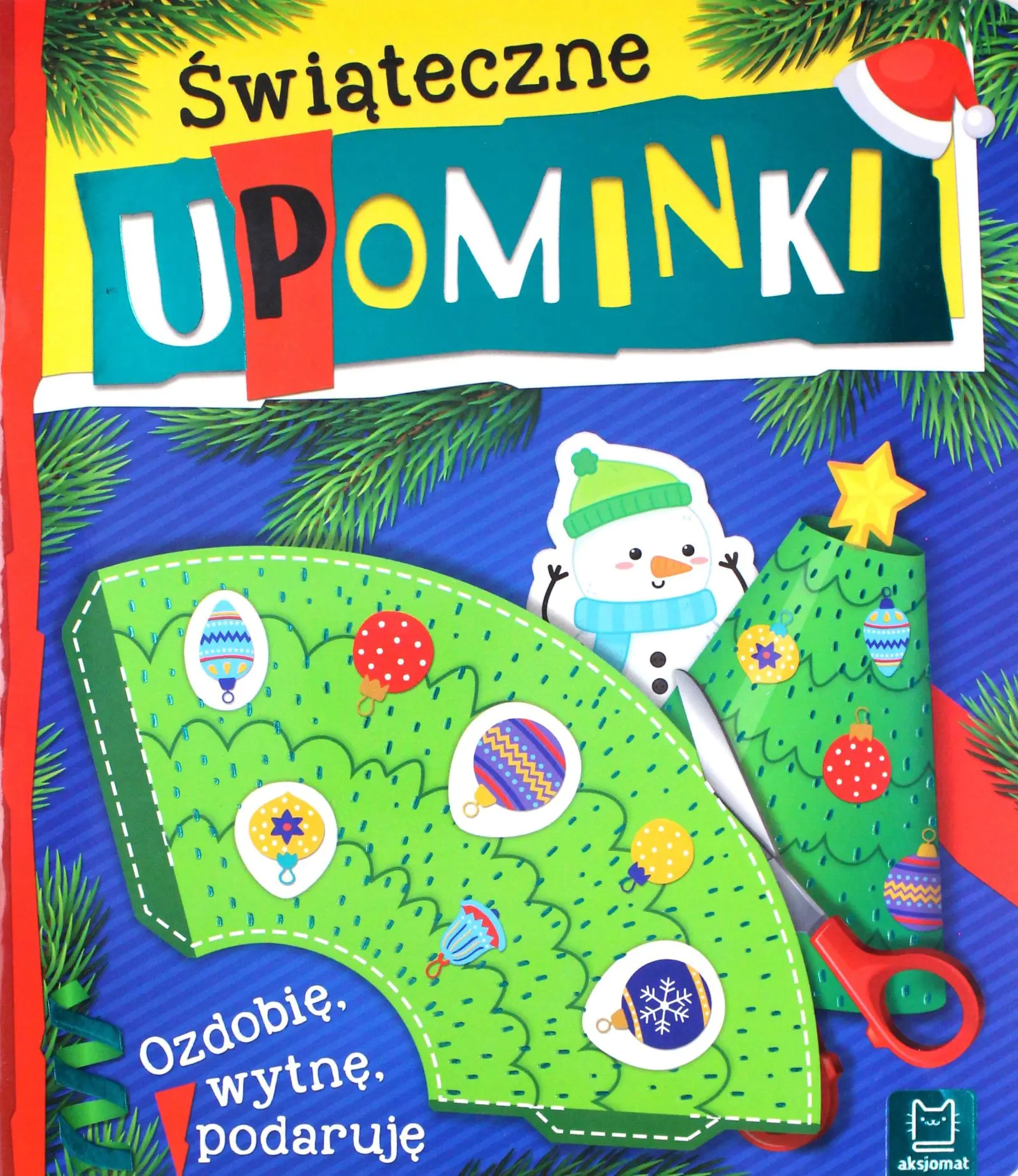 Książka - Świąteczne upominki. Ozdobię, wytnę, podaruję