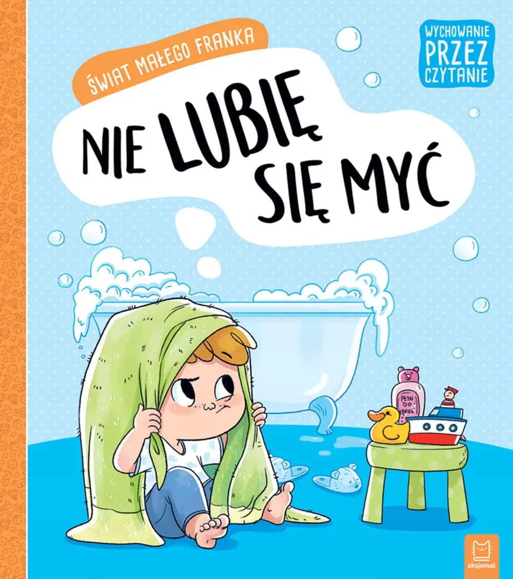 Książka - Świat małego Franka. Nie lubię się myć