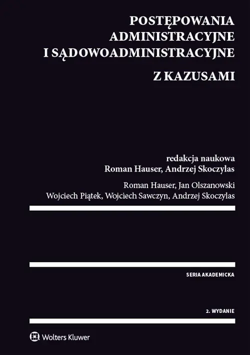Książka - Postępowania administracyjne i sądowoadministracyjne z kazusami