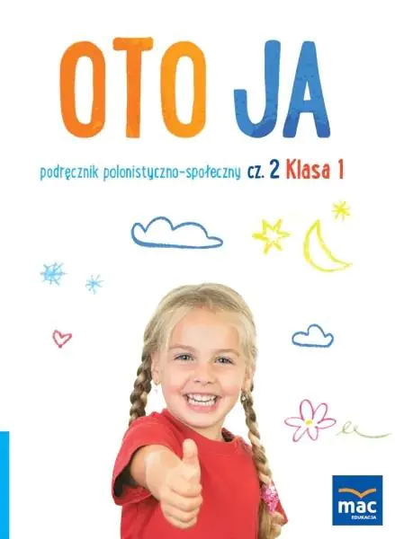 Książka - Oto ja. Podręcznik polonistyczno-społeczny. Klasa 1. Część 2