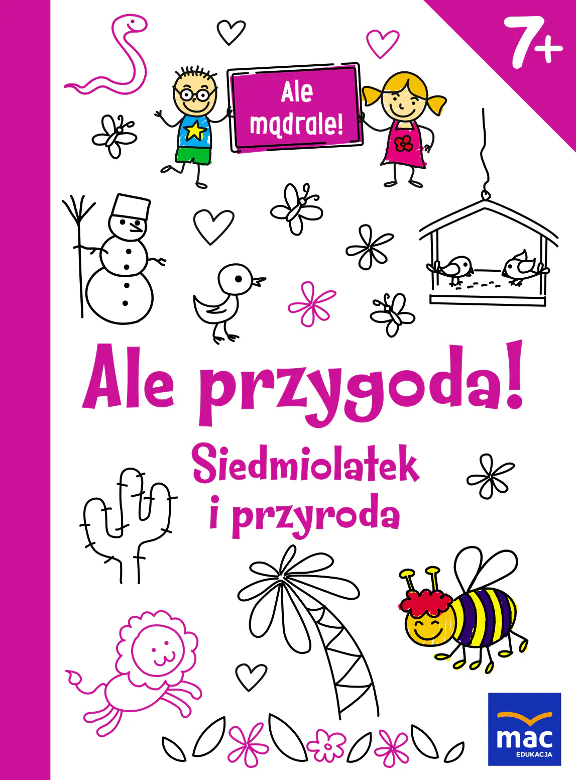 Książka - Ale przygoda! Siedmiolatek i przyroda