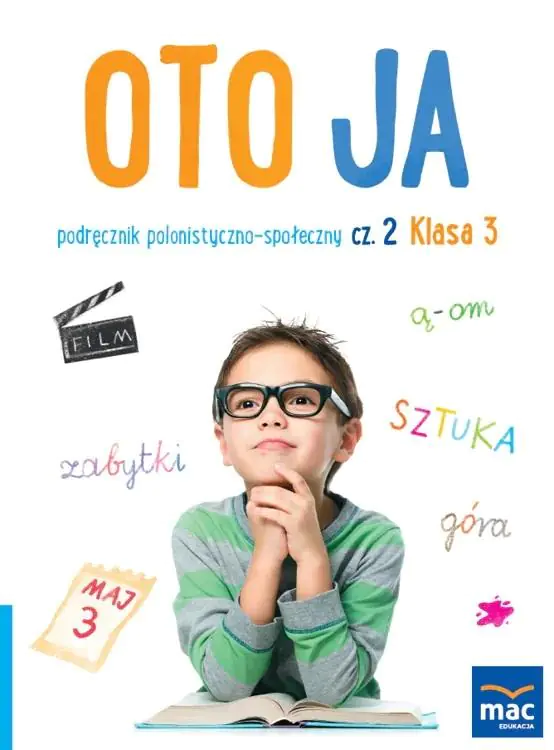 Książka - Oto ja. Podręcznik polonistyczno-społeczny. Klasa 3. Część 2