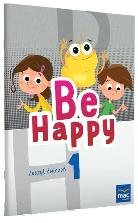 Książka - Be Happy! Język angielski. Zeszyt ćwiczeń. Klasa 1
