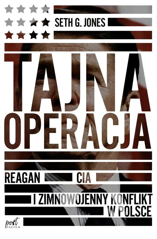 Książka - Tajna operacja. Reagan, CIA i zimnowojenny konflikt w Polsce
