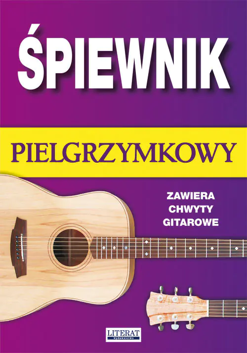 Książka - Śpiewnik pielgrzymkowy (zawiera chwyty gitarowe)