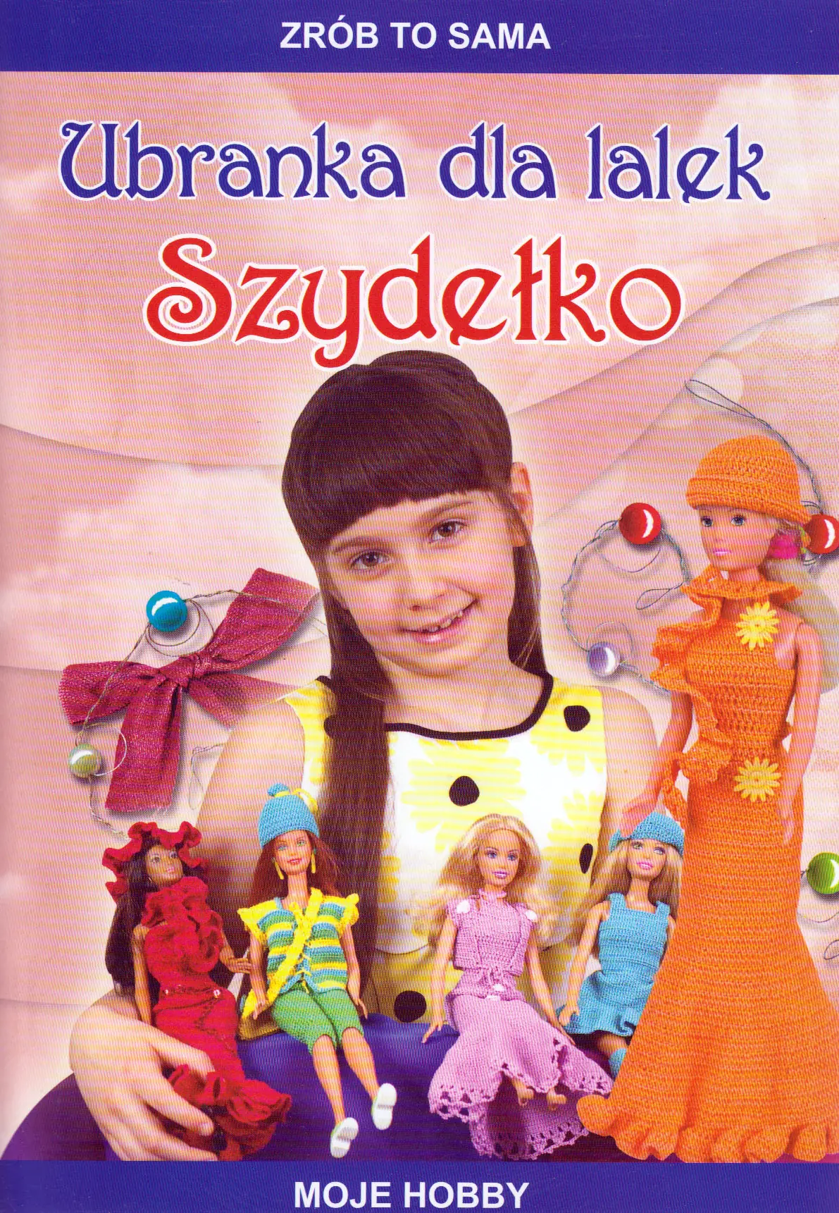 Książka - Ubranka dla lalek Szydełko