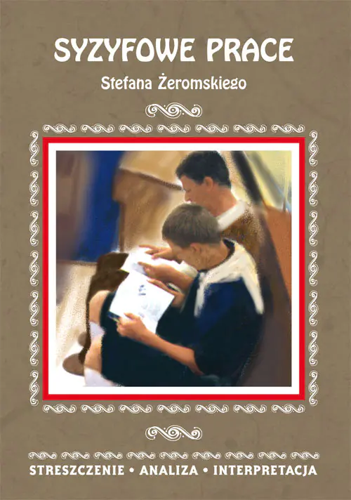 Książka - Streszczenia - Syzyfowe prace  LITERAT
