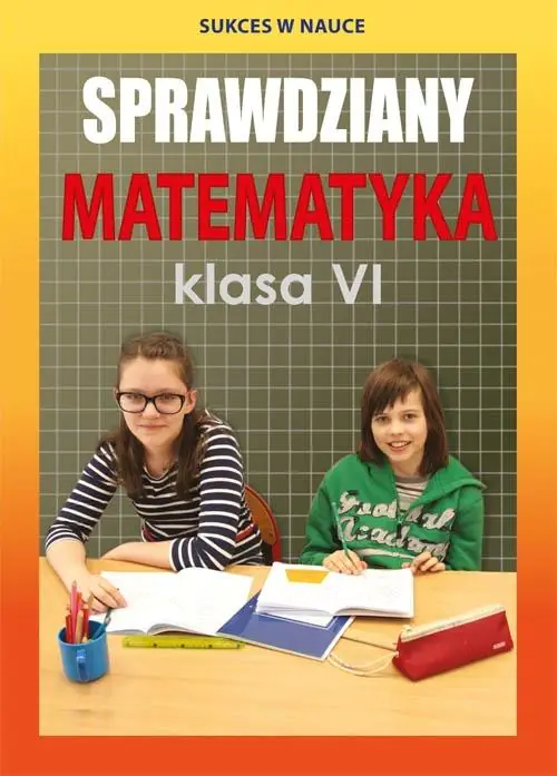 Książka - Sprawdziany. Matematyka. Klasa VI