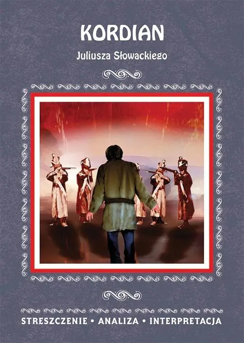 Książka - Kordian Juliusza Słowackiego