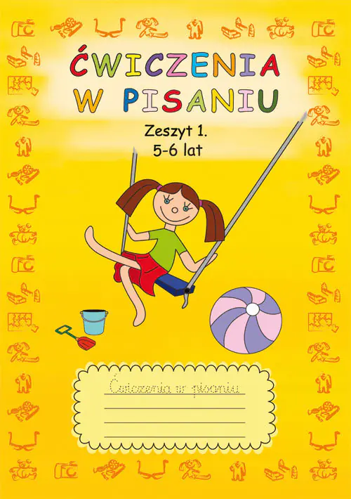 Książka - Ćwiczenia w pisaniu. Zeszyt 1. 5-6 lat