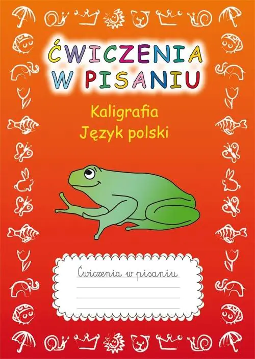 Książka - Ćwiczenia w pisaniu. Kaligrafia. Język polski
