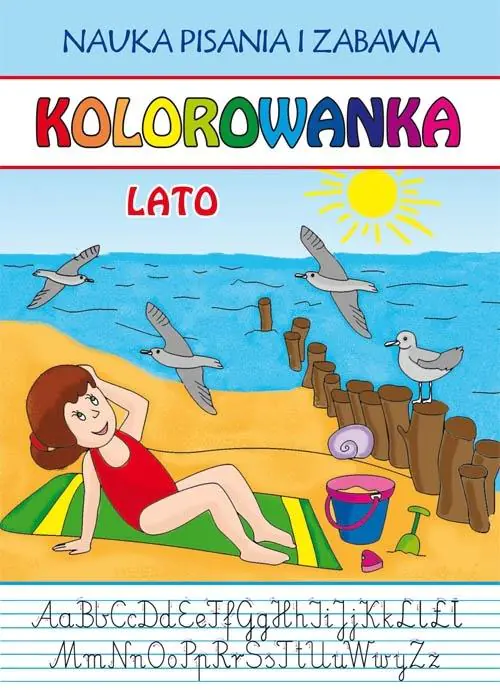 Książka - Kolorowanka. Lato. Nauka pisania i zabawa