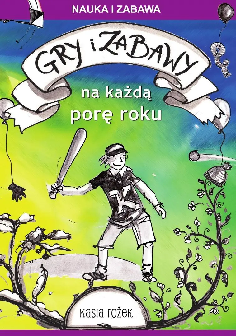 Książka - Gry i zabawy na każdą porę roku