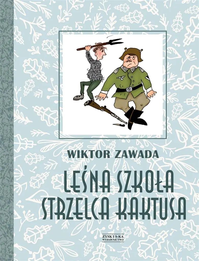 Książka - Leśna szkoła strzelca Kaktusa. Kaktusy. Tom 3