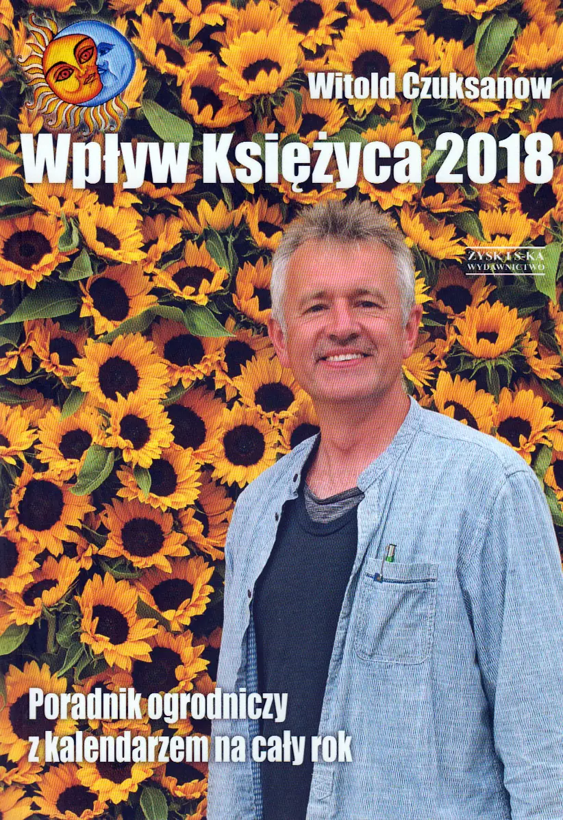 Książka - Wpływ księżyca 2018. Poradnik ogrodniczy z kalendarzem na cały rok