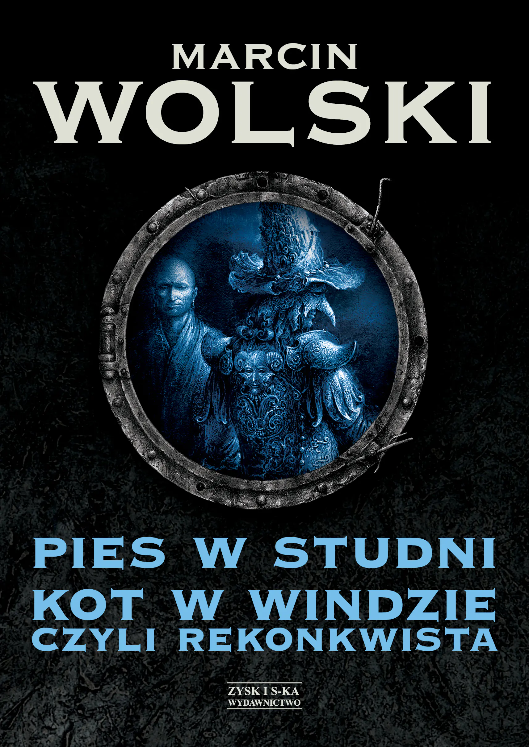Książka - Pies w studni. Kot w windzie czyli rekonkwista