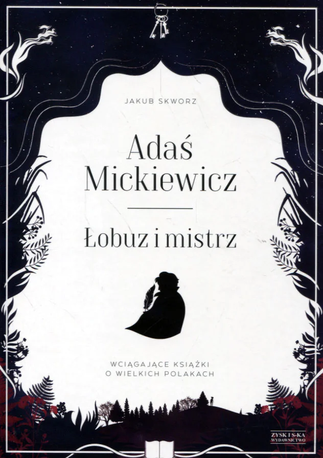 Książka - Adaś Mickiewicz. Łobuz i mistrz