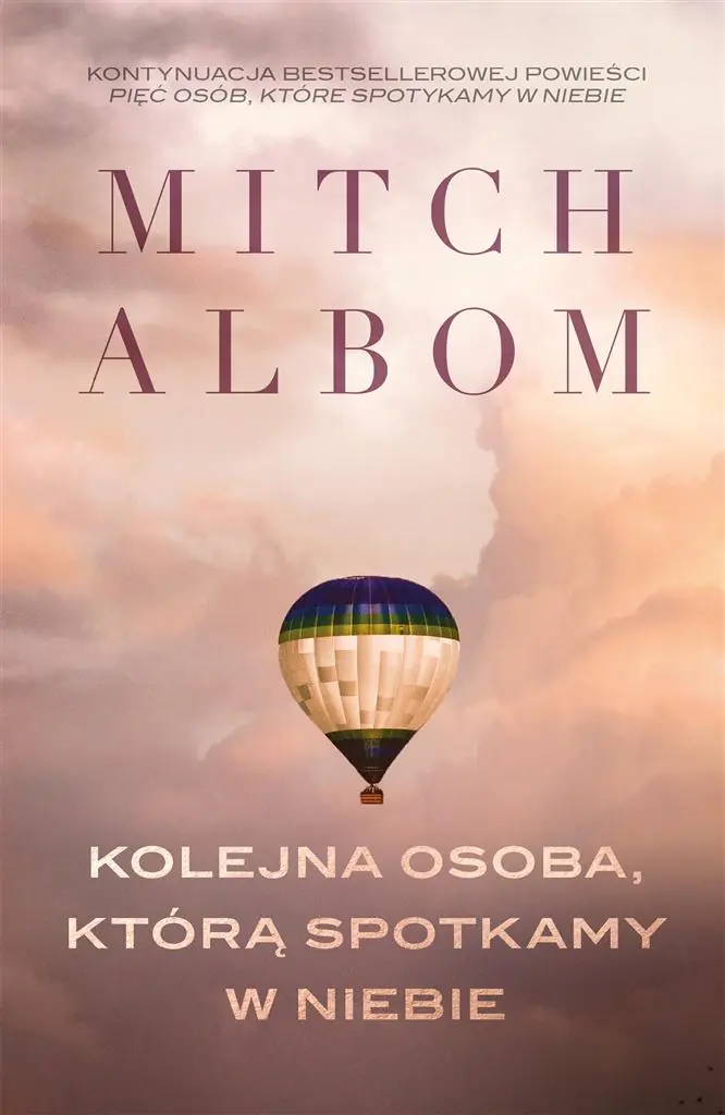 Książka - Kolejna osoba, którą spotkamy w niebie