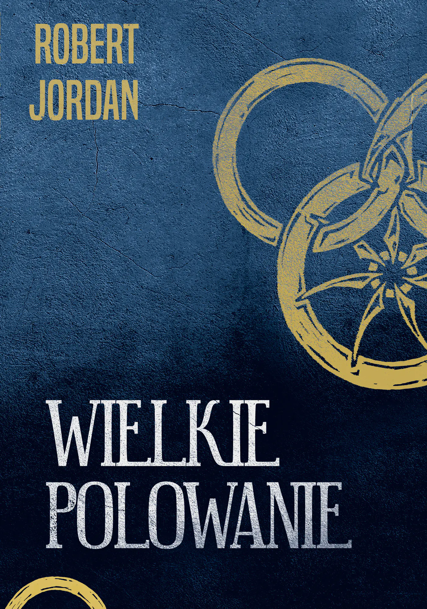 Książka - Wielkie polowanie. Koło czasu. Tom 2