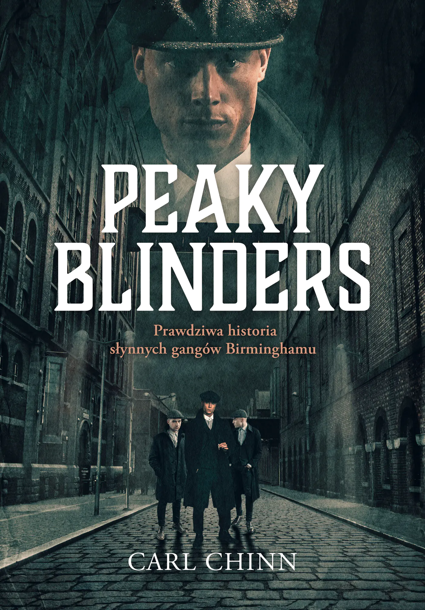Książka - Peaky Blinders. Prawdziwa historia