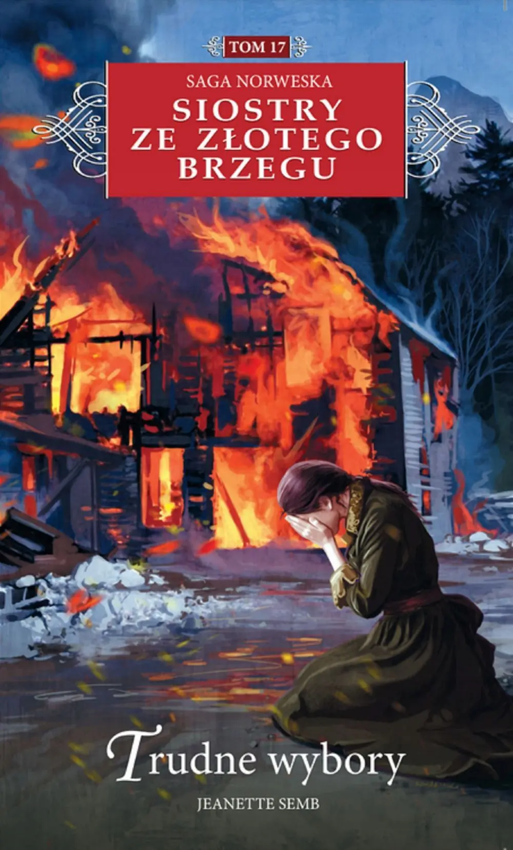 Książka - Trudne wybory. Siostry ze Złotego Brzegu. Tom 17
