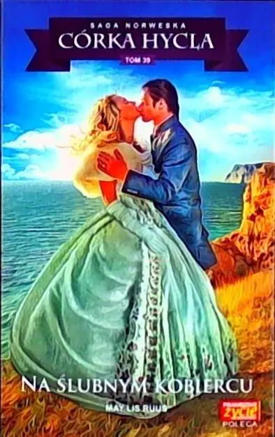 Książka - Na ślubnym kobiercu. Córka Hycla. Tom 39