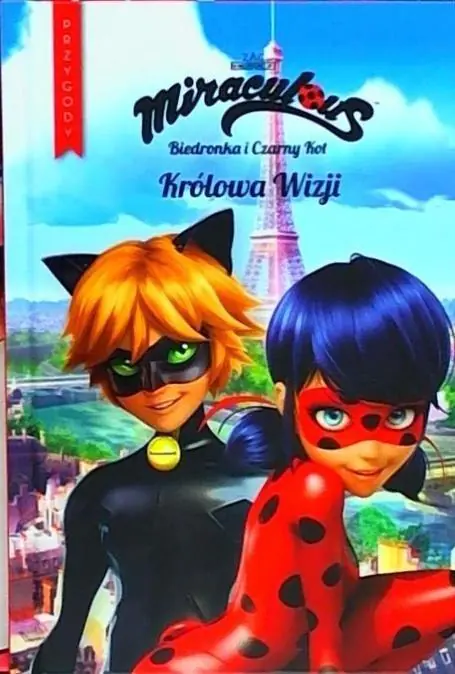 Książka - Królowa wizji. Miraculous Biedronka i Czarny Kot. Przygody
