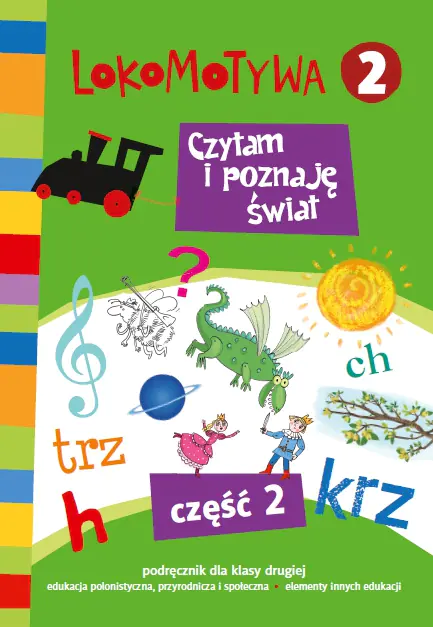 Książka - Lokomotywa 2. Czytam i poznaję świat. Podręcznik. Część 2