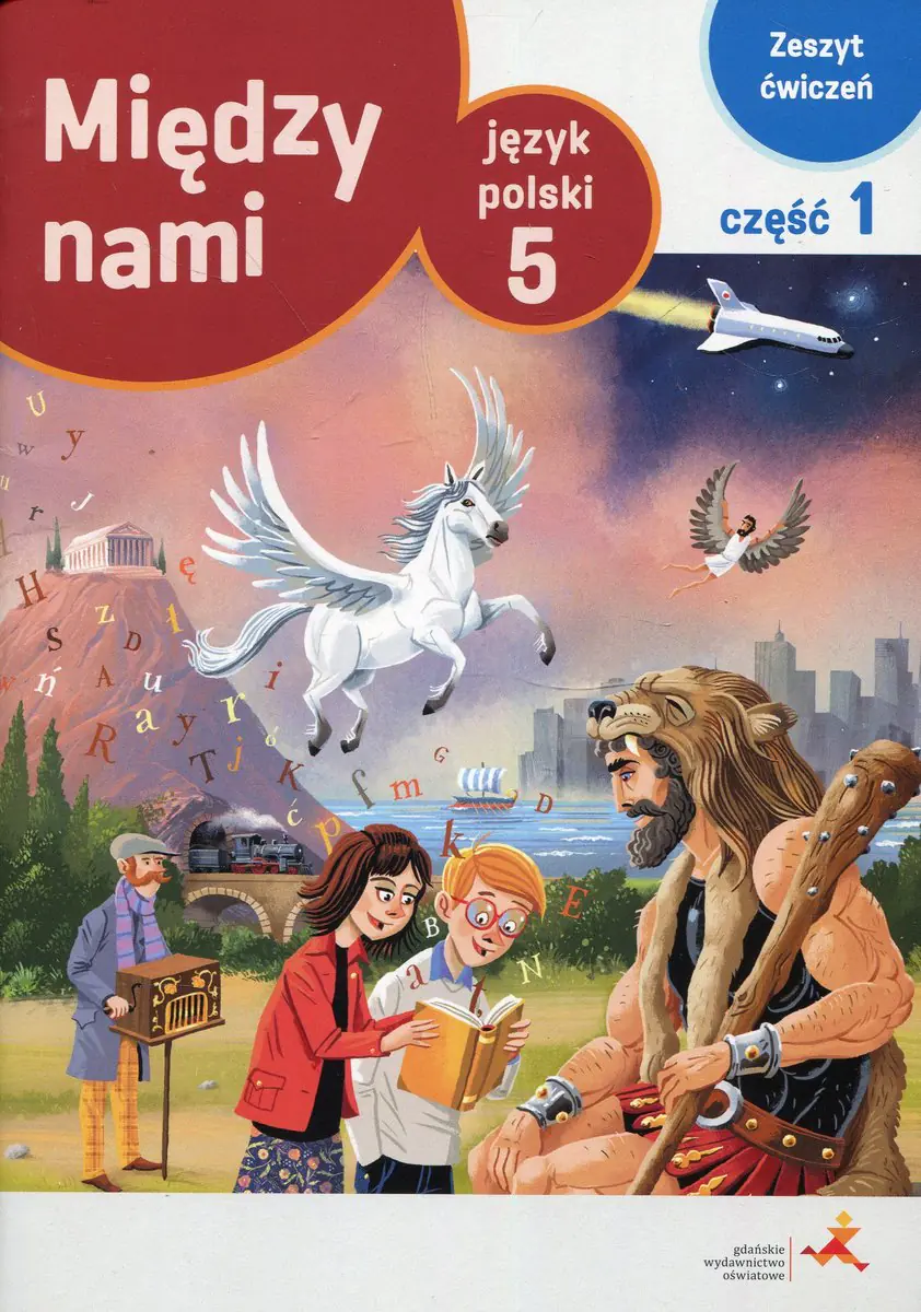 Książka - Między nami. Język polski. Zeszyt ćwiczeń. Klasa 5. Część 1. Wersja A. Szkoła podstawowa