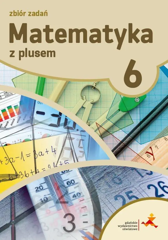 Książka - Matematyka z plusem. Zbiór zadań. Klasa 6. Szkoła podstawowa