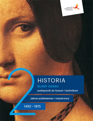 Książka - Historia. Ślady czasu. Podręcznik. Część 2. Liceum i technikum. Zakres podstawowy i rozszerzony