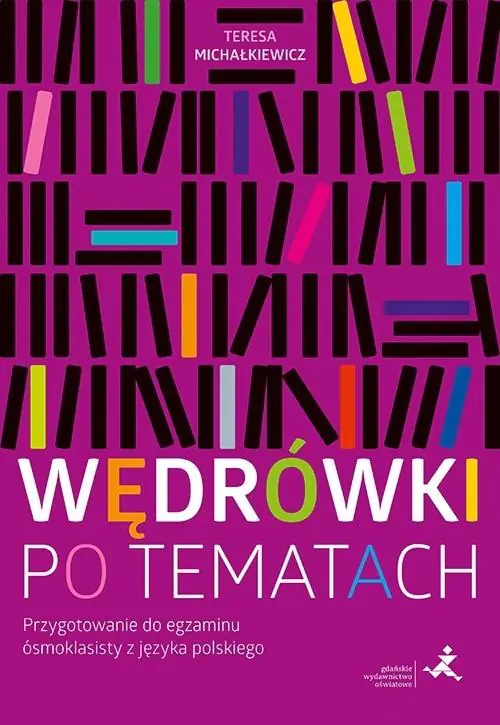 Książka - Wędrówki po tematach. Przygotowanie do egzaminu ósmoklasisty z języka polskiego