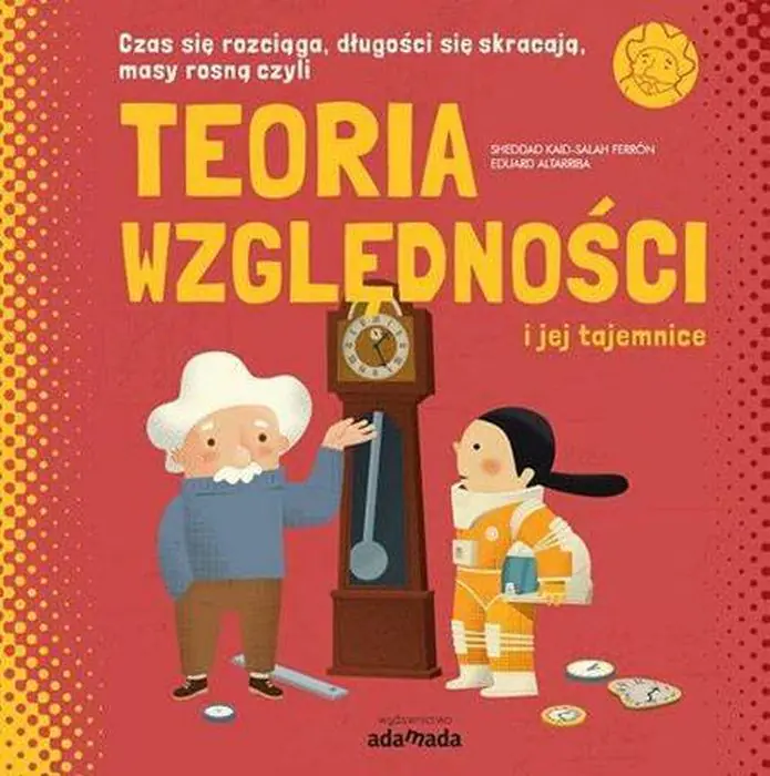 Książka - Teoria względności i jej tajemnice