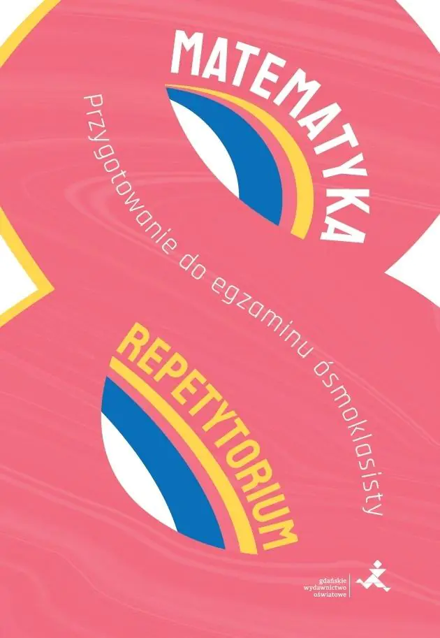 Książka - Matematyka. Repetytorium. Przygotowanie do egzaminu ósmoklasisty