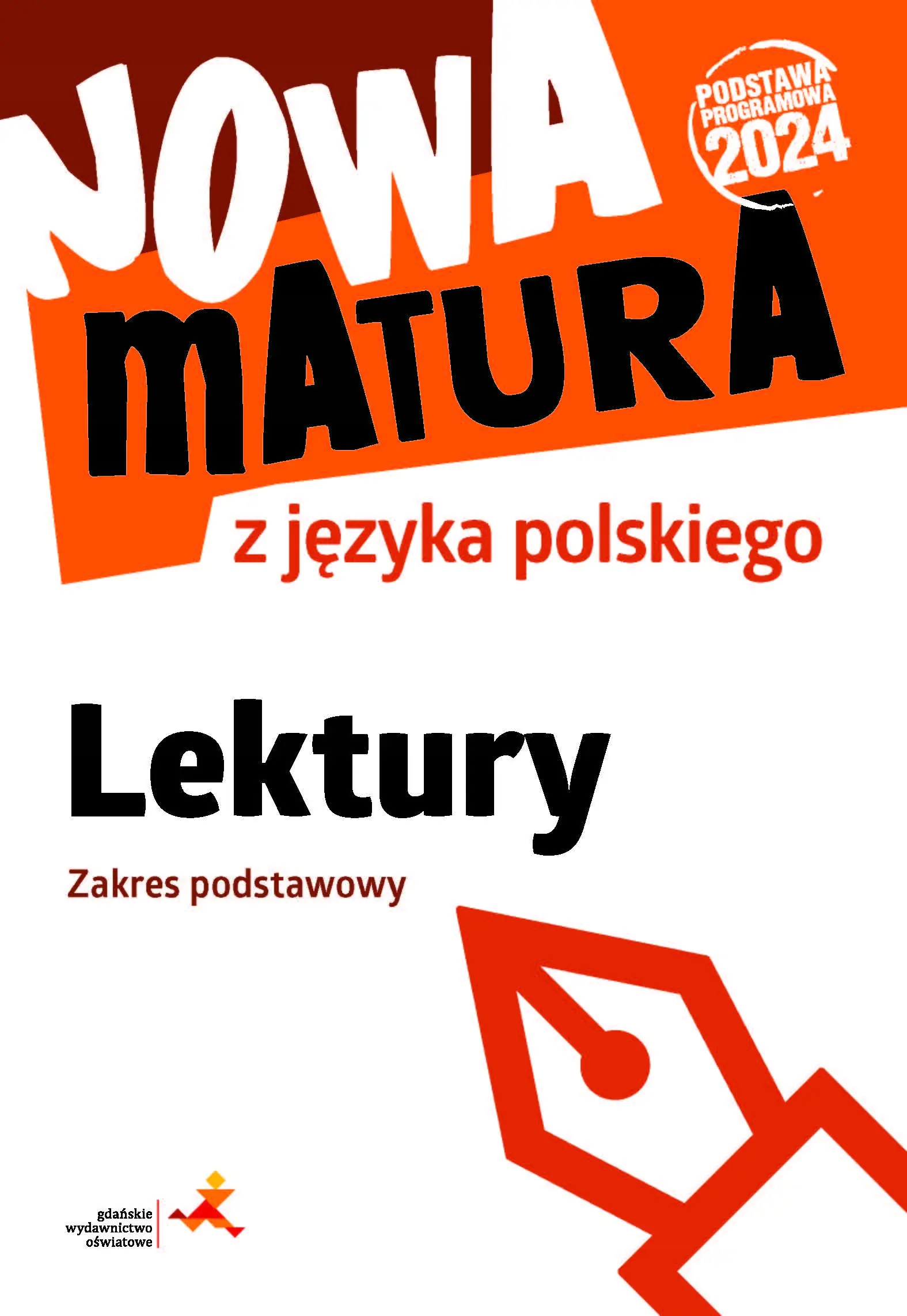 Książka - Nowa matura z języka polskiego. Lektury. Zakres podstawowy