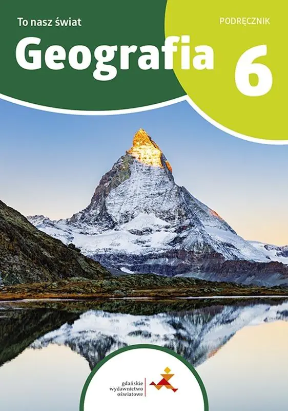 Książka - To nasz świat. Geografia. Podręcznik dla klasy 6 szkoły podstawowej