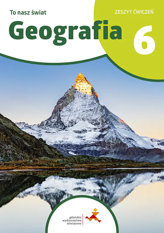 Książka - To nasz świat. Geografia. Zeszyt ćwiczeń dla klasy 6 szkoły podstawowej