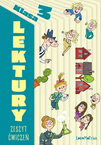 Książka - Lokomotywa Lektury Zeszyt ćwiczeń dla 3 klasy
