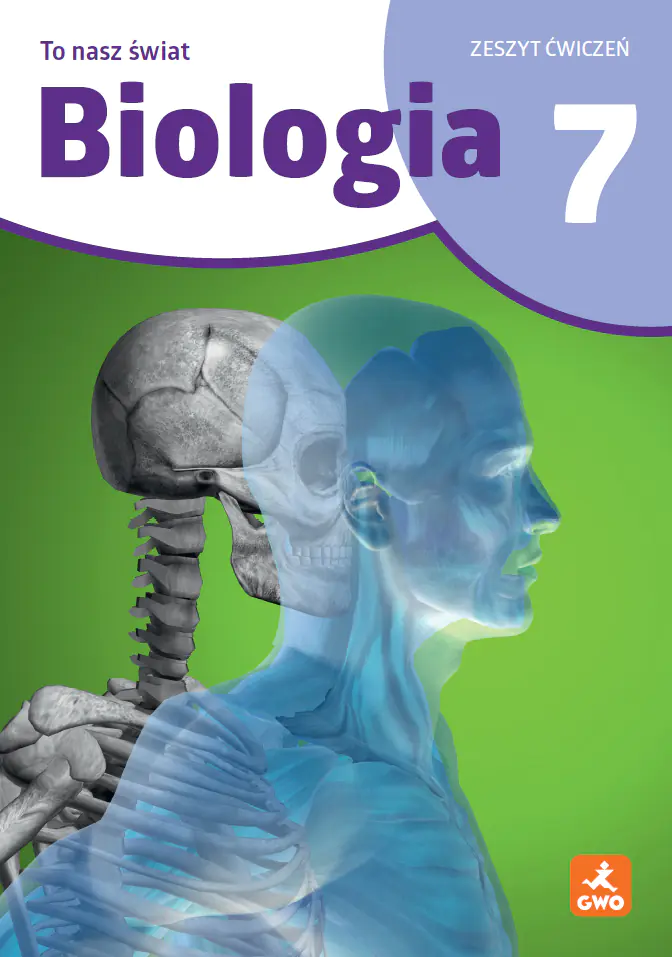 Książka - Biologia To Nasz Świat ćwiczenia dla klasy 7 szkoła podstawowa EDYCJA 2026