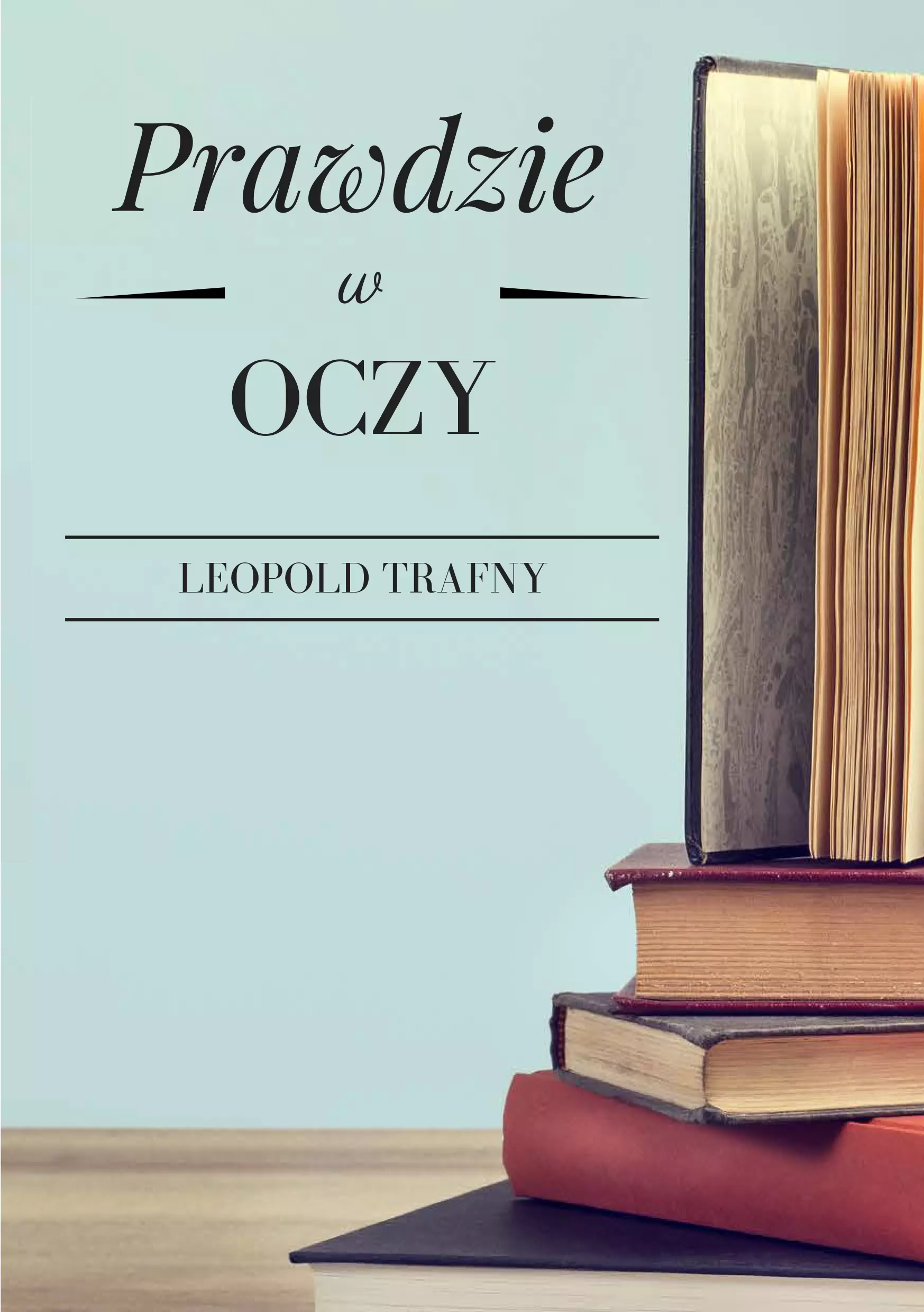 Książka - Prawdzie w oczy
