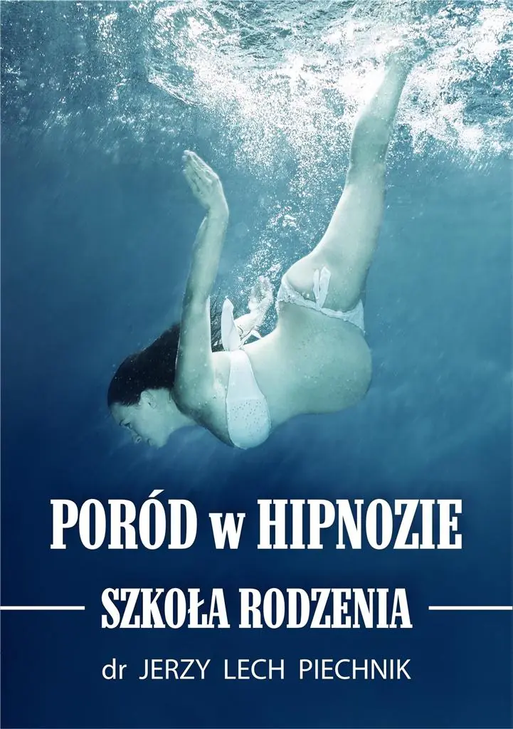 Książka - Poród w hipnozie. Szkoła rodzenia