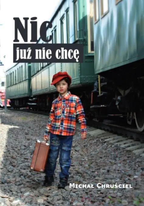 Książka - Nic już nie chcę