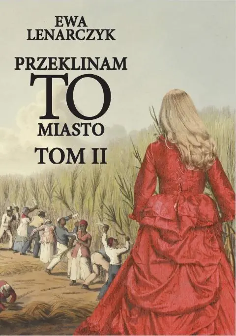 Książka - Przeklinam to miasto. Tom 2