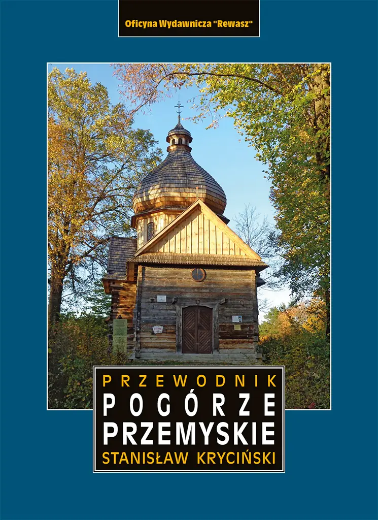 Książka - Przemyśl i Pogórze Przemyskie. Przewodnik