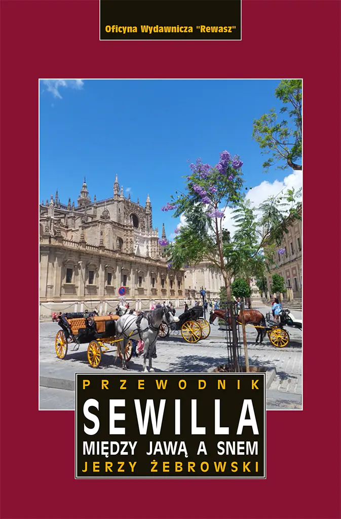 Książka - Sewilla. Między jawą a snem. Przewodnik