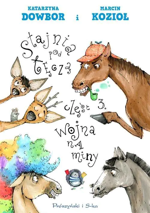 Książka - Wojna na miny. Stajnia pod tęczą. Tom 3