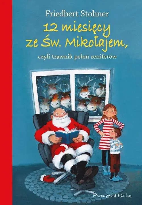 Książka - 12 miesięcy ze Świętym Mikołajem, czyli trawnik pełen reniferów