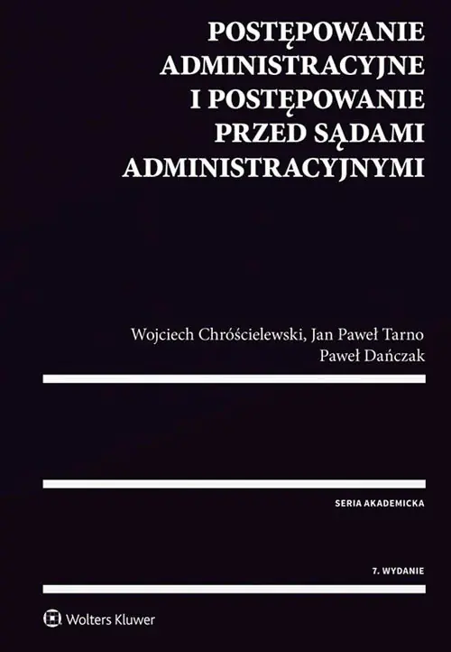 Książka - Postępowanie administracyjne i postępowanie przed sądami administracyjnymi