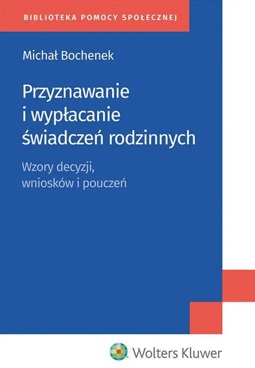 Książka - Przyznawanie i wypłacanie świadczeń rodzinnych